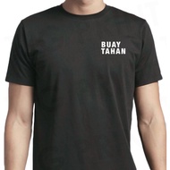 Buay Tahan T-Shirt Singapore Singlish crew neck graphic print apparel