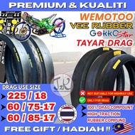Wemotoo Vee Rubber Gekko Star Drag Tire tayar vee rubber tayar vee rubber tubeless wemotoo vee rubbe