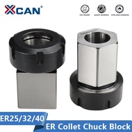 XCAN ER Collet Chuck Block ER25 ER32 ER40 Square/Hex Spring Chuck Collet Holder for CNC Lathe Engraving Cutting Machine
