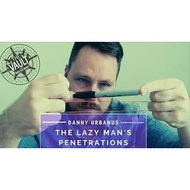 Lazy Man's Penetrations by Danny Urbanus (Online Instructions only-NO GIMMICK / PROP)