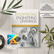 Interpretation Engineering Drawings - Eighth Edition