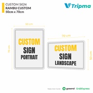 Custom Signs Size 50cm x 70cm - Aluminum Plate ACP/ Acrylic/