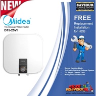 Midea D15-25VI 15L Electric Water Heater **FREE replacement installation for HDB**