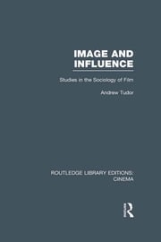 Image and Influence Andrew Tudor