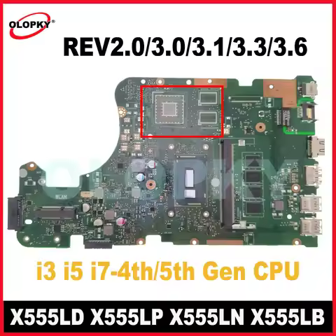 For ASUS X555LD X555LP X555LN X555LB X555LI X555LF X555LJ X555LDB Laptop Motherboard i3 i5 i7 CPU RE