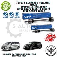 TOYOTA ALPHARD / VELLFIRE ANH20 / TOYOTA ESTIMA ACR50 DRIVE SHAFT (LEFT & RIGHT) DRIVE SHAFT -BRAND 