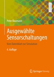 Ausgewählte Sensorschaltungen Peter Baumann
