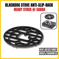 [SABAH] [ ADD ON ] BLACKDOG STOVE RACK ANTI SLIP ACCESSORIES