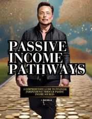 Passive Income Pathways E. Michelle