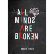 All Minds Are Broken:ISBN:9789671750971:By (Author):ADELIA KHALID