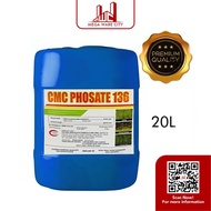 CMC PHOSATE 136 20L Herbicide Glyphosate 13.6% Racun Rumput Berkesan 除草剂