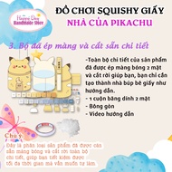 Squishy Giấy - Ngôi Nhà Búp Bê Giấy Nhồi Bông của Pikachu - DIY Set Giấy Tự Làm - Đồ Chơi Cho Bé - S