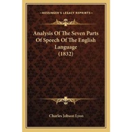 Analysis Of The Seven Parts Of Speech Of The English Language (1832) by Charles Jobson Lyon (US edit