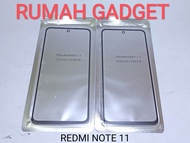 KACA DEPAN LCD+OCA REDMI NOTE 11 REDMI NOTE 11 PRO REDMI NOTE 11 5G REDMI NOTE 11S
