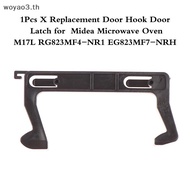[Woyao] 1 Replacement Door Hook For Midea Microwave Oven Accessories Door Hook Fits Models M17L RG82