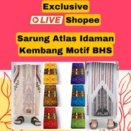 Atlas Sarong Idaman Flower Motif BHS