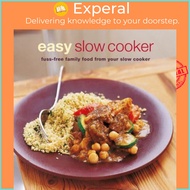 Easy Slow Cooker Fuss-Free Family Food from Your Slow Cooker by Ryland Peters &amp; Small (COR) (UK edition, Paperback)