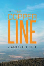 The Copper Line James Butler