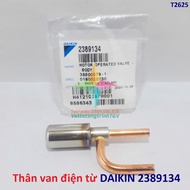 Thân van ga điện từ điều hòa DAIKIN gas R32 - R410