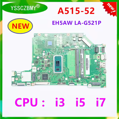 NEW NEW EH5AW LA-G521P Mainboard For Acer Aspire A515-52 A515-52G Laptop Motherboard With CPU i3 / i