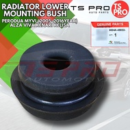 Perodua Myvi (2005-2016year) Alza Viva Kenari Kelisa Genuine Radiator Lower Mounting Bush Tangki Baw