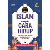Islam Adalah Cara Hidup