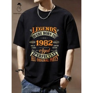 Legends Were Born In 1982 Aged Perfectly All Original Parts | Ready Stock | Baju T Shirt Lelaki Men 