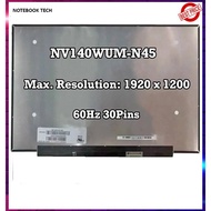 14.0 NANO SLIM 30PIN NV140WUM-N45 FHD PLUS IPS N140JCA-ELL M140NW4D R6 CONNECTOR NEAR MIDDLE LAP TOP