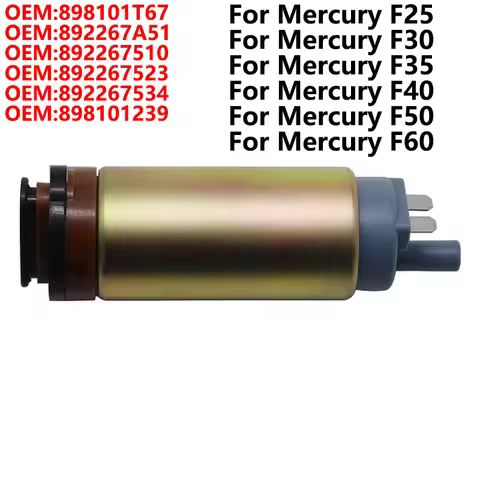 Fuel Pump For Mercury F25 F30 F35 F40 F50 F60 F 30 40 50 60 EFI CYL 4-STROKE Formula 60 898101T67 89
