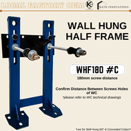 Half Frame For Wall Hung WC / Tandas (Frame Gantung Tandas / WC)  Use for Concealed Cistern    WHF18