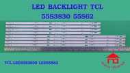 หลอดไฟ BACKLIGHT TCL.LED55S3830 LED.55S62 55P2US 55P62US  LED55P2US  LED55S6000 55T6