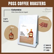 Poss Coffee Roasters เมล็ดกาแฟคั่ว Colombia Rum Villa Clara (Barrel Aged) 200g 500g 1kg บดฟรี