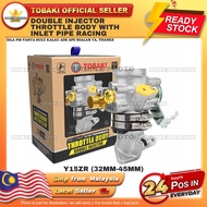 Y15ZR/ Y15/ Y SUKU (2 INJECTOR /DOUBLE INJECTOR ) TOBAKI RACING CNC THROTTLE BODY WITH INLET PIPE