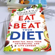 Eat to Beat Your Diet: Burn Fat Heal Your Metabolism and Live Longer【Paperback】