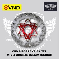 VND DISCBRAKE TYPE AK FRONT FLOATING BRAKE DISC777 MIO J SIZE 220MM GEAR 100%Original