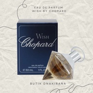 100% ORIGINAL & AUTHENTIC PERFUME : WISH by Chopard (30ml)