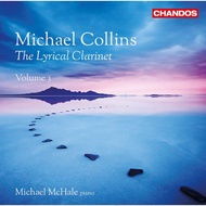 Lyrical Clarinet Episode 3 Michael Collins The Vol 3 CHAN20147