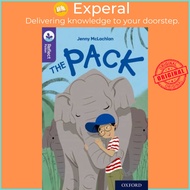 Oxford Reading Tree TreeTops Reflect: Oxford Reading Level 11: The Pack by Gustavo Mazali (UK editio