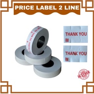 1 PCS STIKER HARGA 2 LINE TAG (THANK YOU & RM)/ PRICE LABEL READYSTOCK MALAYSIA (MESIN KIRA KIRA)