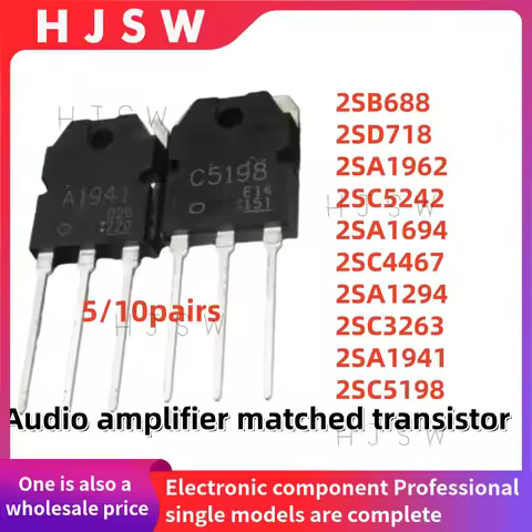 5/10Pairs 100% Brand New and Quality 2SB688 2SD718 2SA1962 2SC5242 2SA1694 2SC4467 2SA1294 2SC3263 2