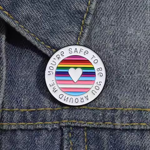 LGBTQ Pride Brooch You’re Safe to Be You Around Me Enamel Pins Rainbow Heart Brooches Decor Lapel Ba