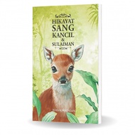 Hikayat Sang Kancil & Sulaiman Ilham Mazalan