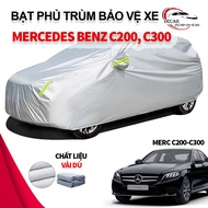 [MERCEDES BENZ C200 C300] Bạt phủ xe MERCEDES BENZ C200 C300  áo chùm phủ kín bảo vệ xe ô tô chất li