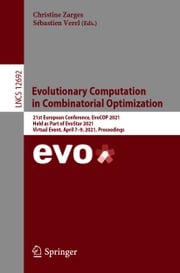 Evolutionary Computation in Combinatorial Optimization Christine Zarges