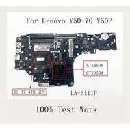 Sesuai Untuk Lenovo Y50-70 Y50p-70 Notebook Motherboard La-b111p Ddr3 I5 I7 4th Gen Cpu Gtx860 Gtx96