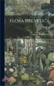 Flora Helvetica ...