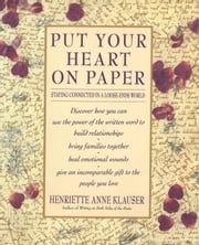 Put Your Heart on Paper Henriette Anne Klauser