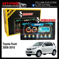 🔥MOHAWK🔥Toyota Rush 2008-2010 Android player  ✅T3L✅IPS✅