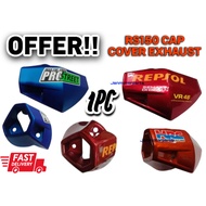 RS150 CAP COVER EXHAUST RS PENUTUP EXHAUST EKZOS EKJOS COVER #RS150#