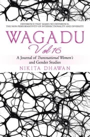 Wagadu Vol 16 Nikita Dhawan